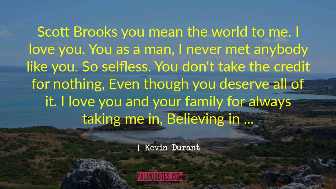 Kevin Durant Quotes: Scott Brooks you mean the