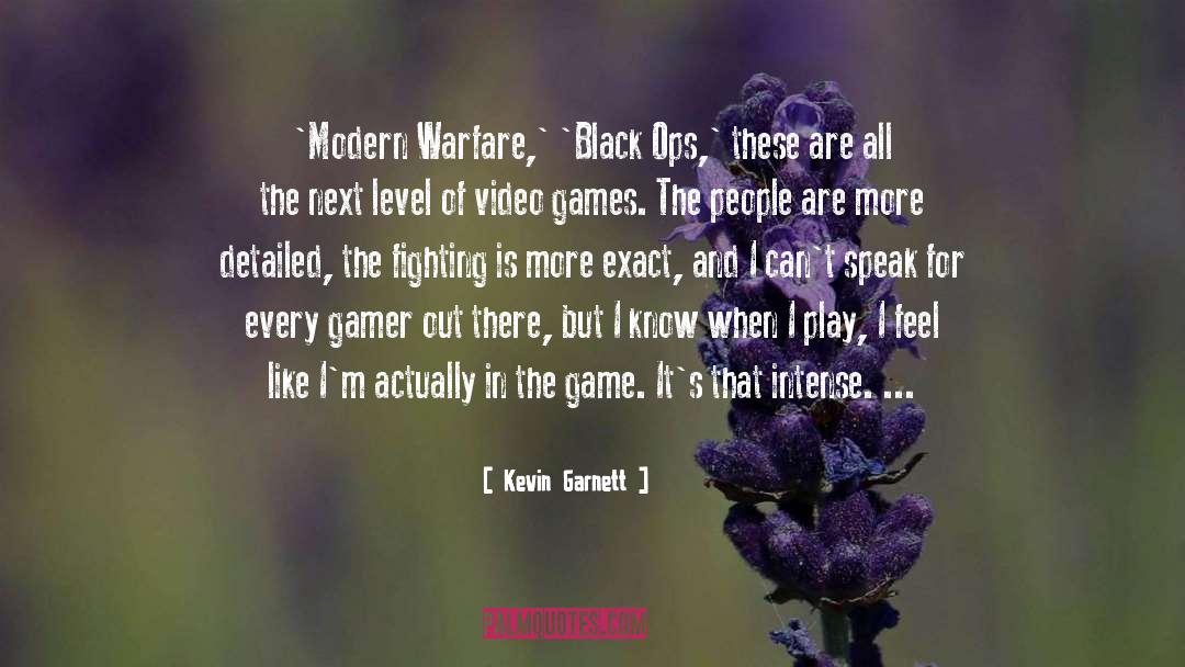 Kevin Garnett Quotes: 'Modern Warfare,' 'Black Ops,' these