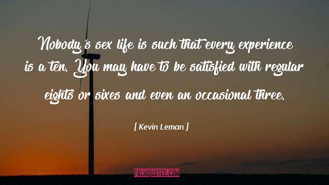 Kevin Leman Quotes: Nobody's sex life is such