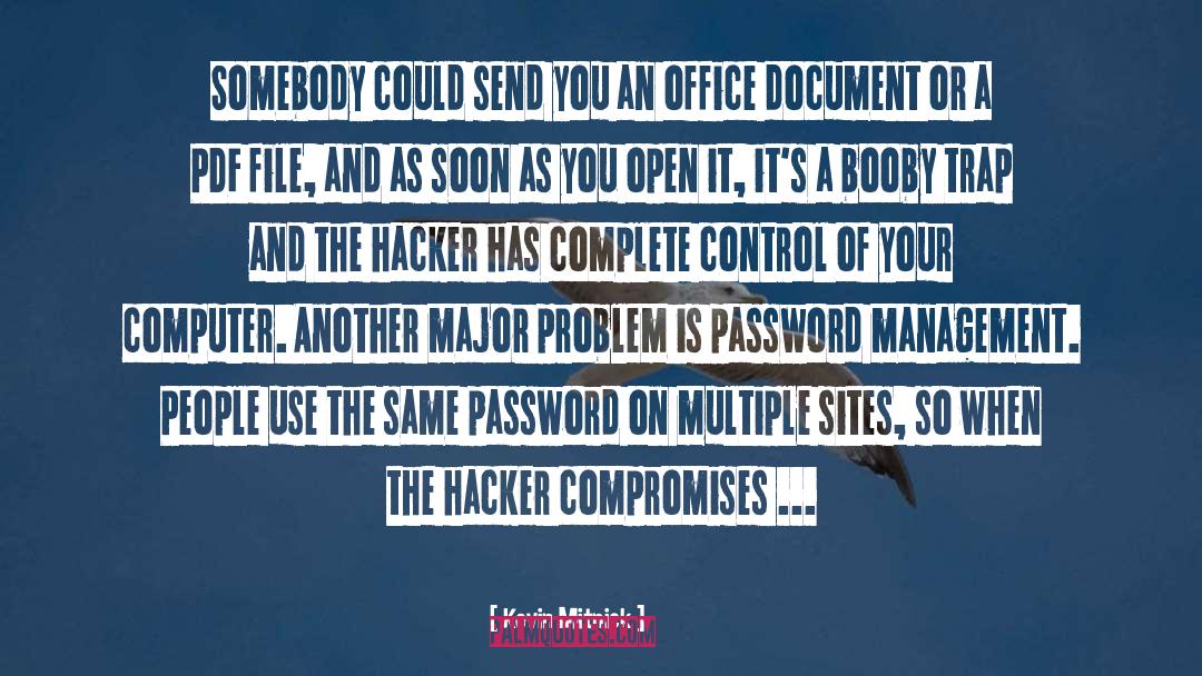 Kevin Mitnick Quotes: Somebody could send you an