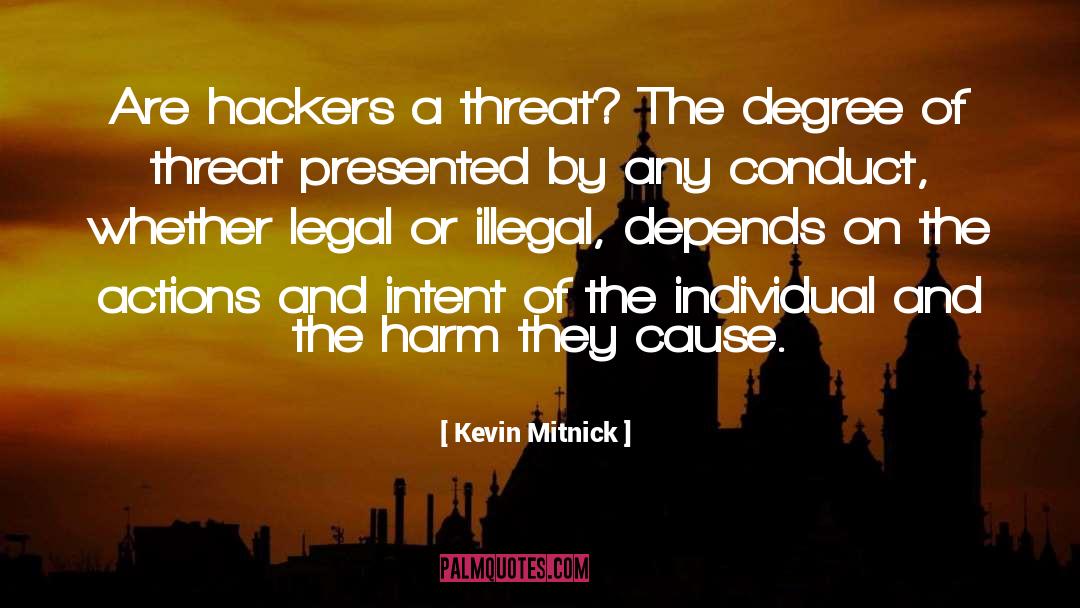 Kevin Mitnick Quotes: Are hackers a threat? The