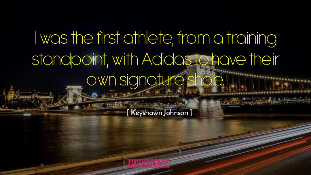 Keyshawn Johnson Quotes: I was the first athlete,