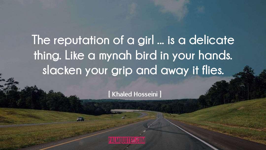 Khaled Hosseini Quotes: The reputation of a girl