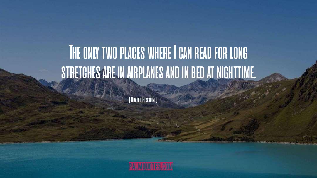 Khaled Hosseini Quotes: The only two places where