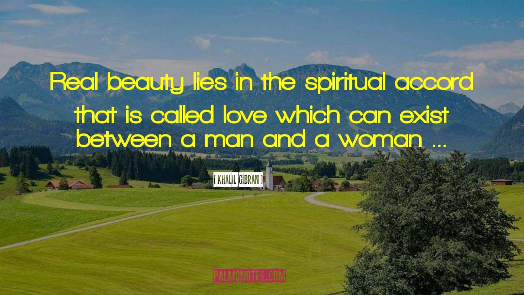 Khalil Gibran Quotes: Real beauty lies in the