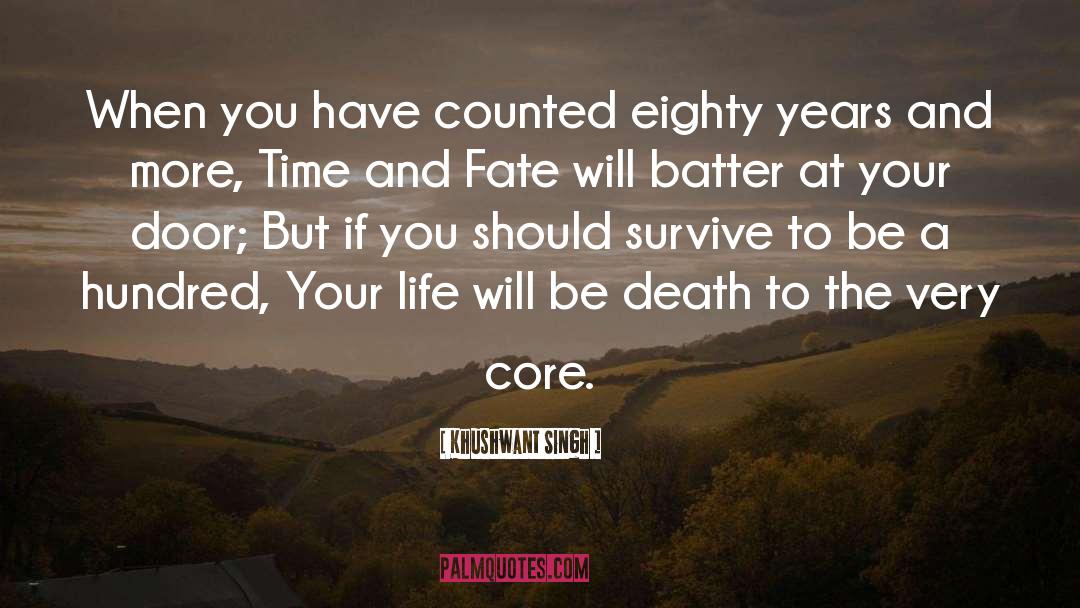 Khushwant Singh Quotes: When you have counted eighty