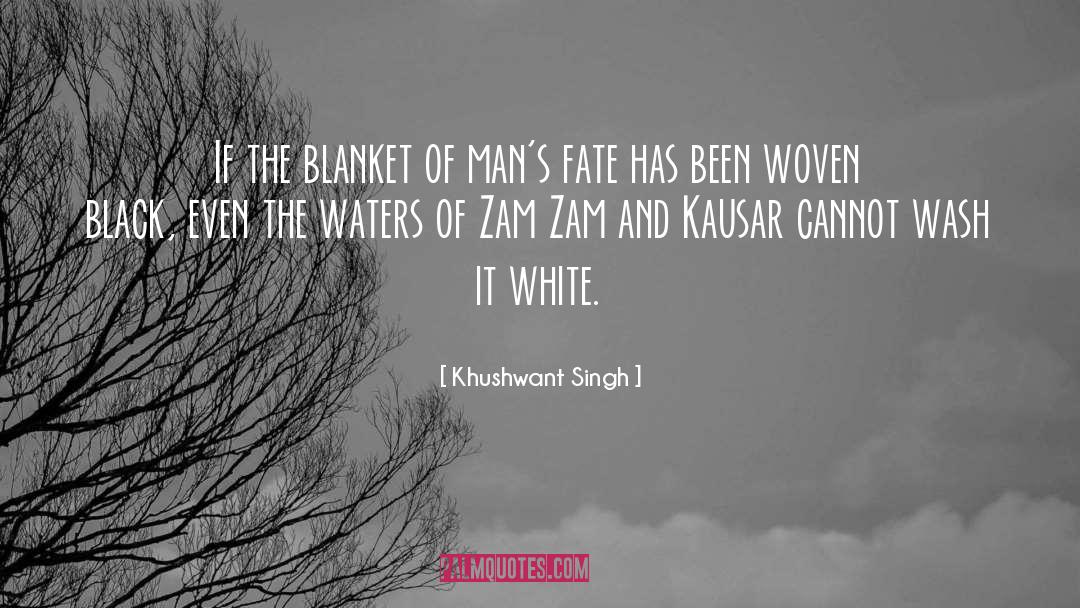 Khushwant Singh Quotes: If the blanket of man's