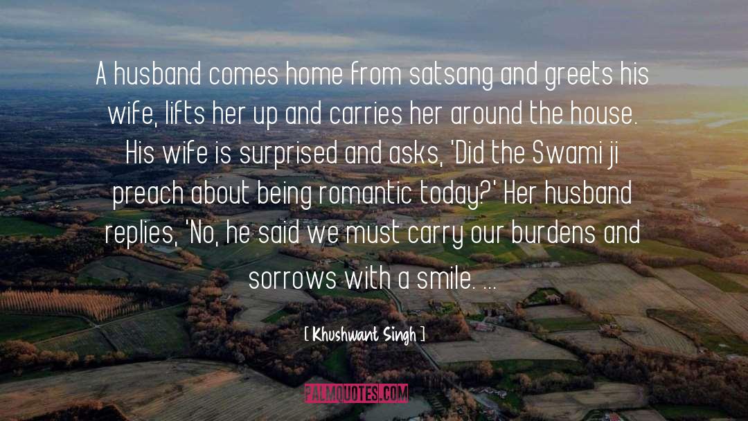 Khushwant Singh Quotes: A husband comes home from