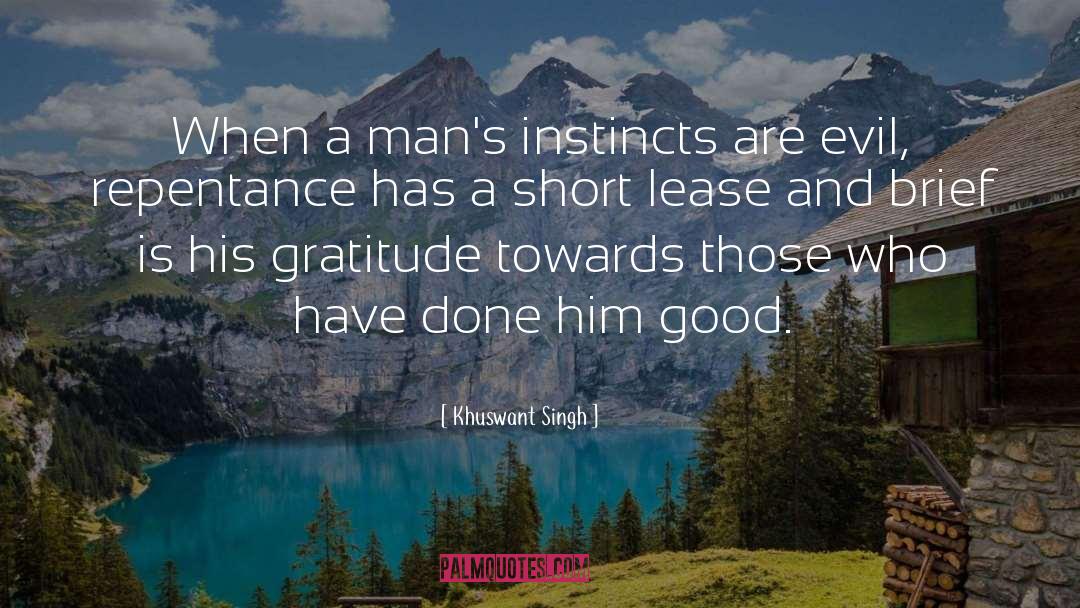 Khuswant Singh Quotes: When a man's instincts are