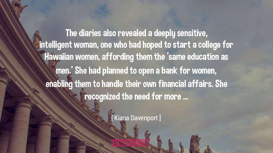 Kiana Davenport Quotes: The diaries also revealed a