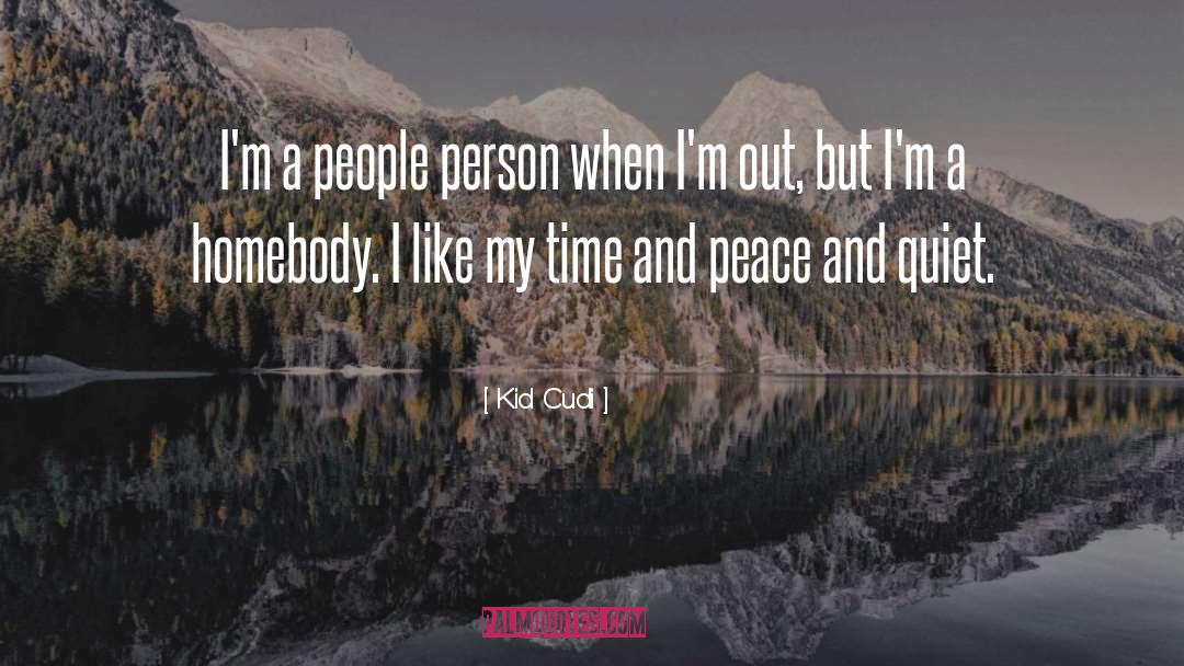 Kid Cudi Quotes: I'm a people person when