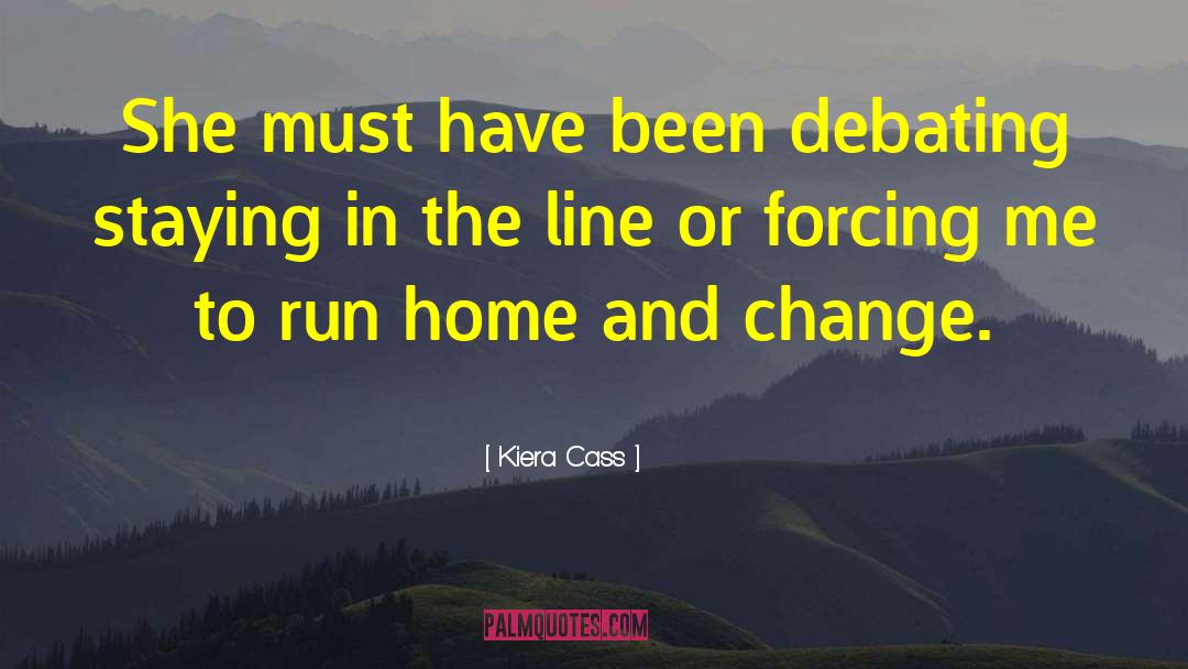 Kiera Cass Quotes: She must have been debating
