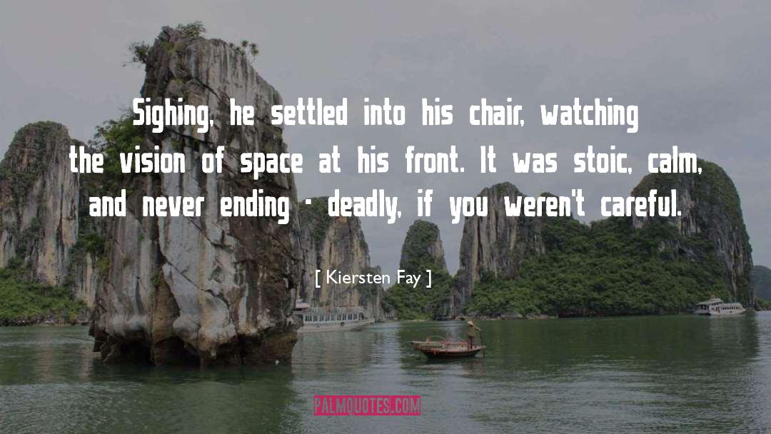 Kiersten Fay Quotes: Sighing, he settled into his