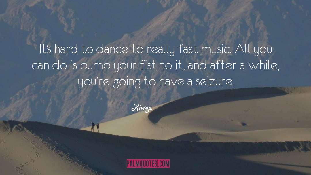 Kiesza Quotes: It's hard to dance to