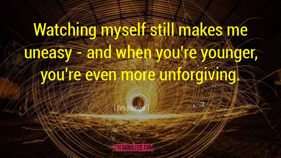 Kim Basinger Quotes: Watching myself still makes me