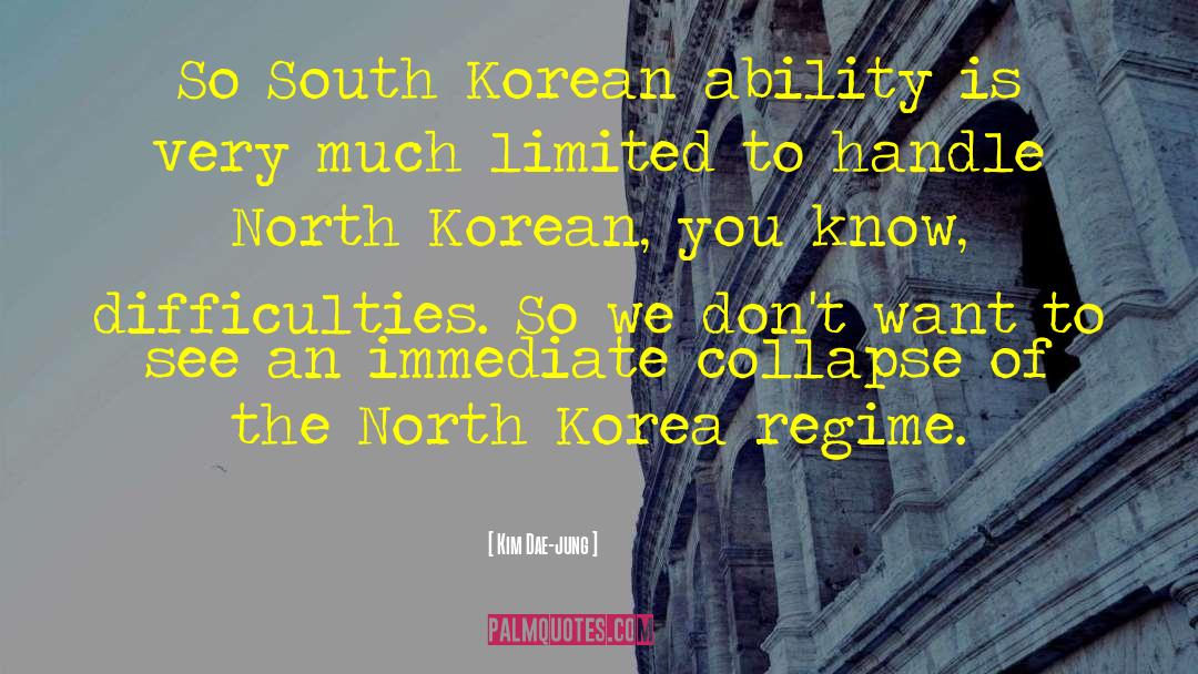 Kim Dae-jung Quotes: So South Korean ability is