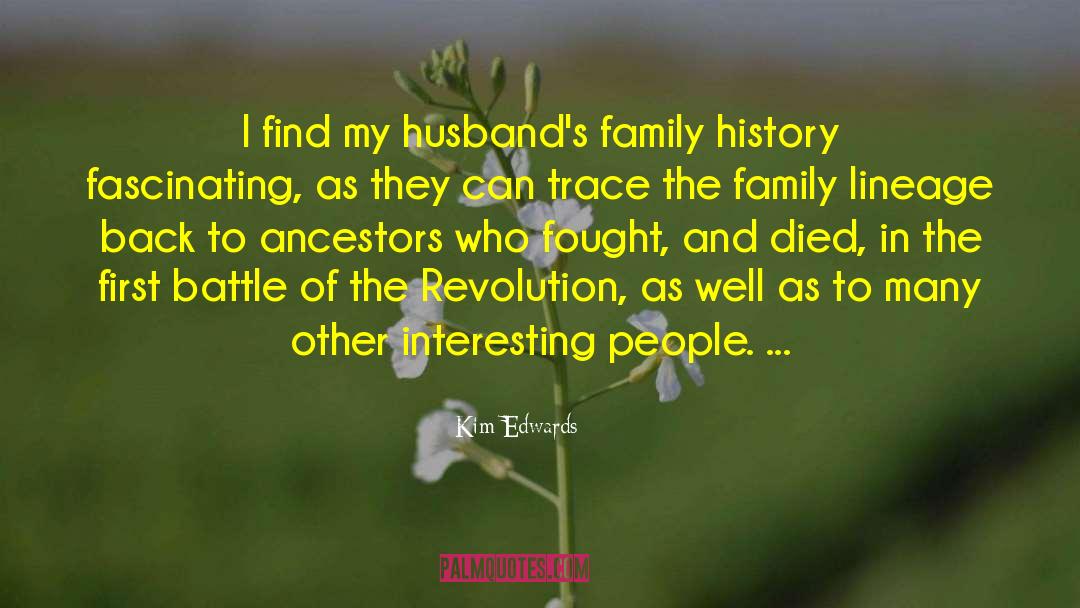 Kim Edwards Quotes: I find my husband's family