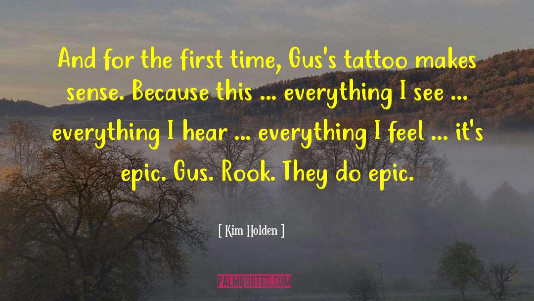 Kim Holden Quotes: And for the first time,