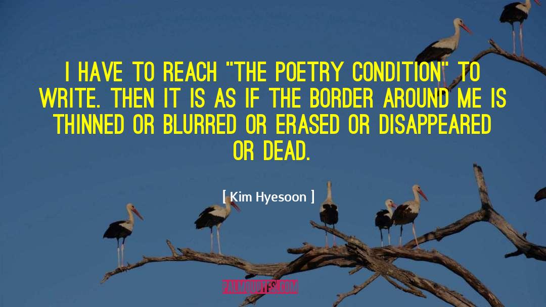 Kim Hyesoon Quotes: I have to reach 