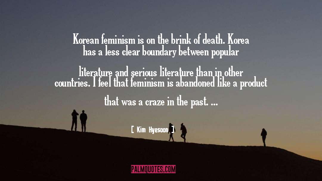 Kim Hyesoon Quotes: Korean feminism is on the