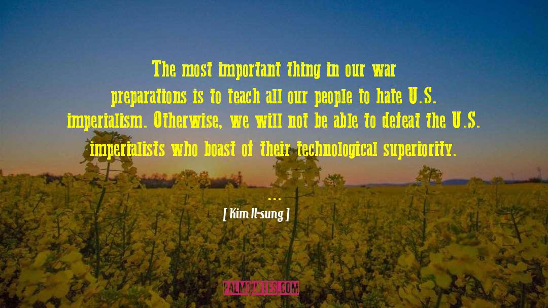Kim Il-sung Quotes: The most important thing in