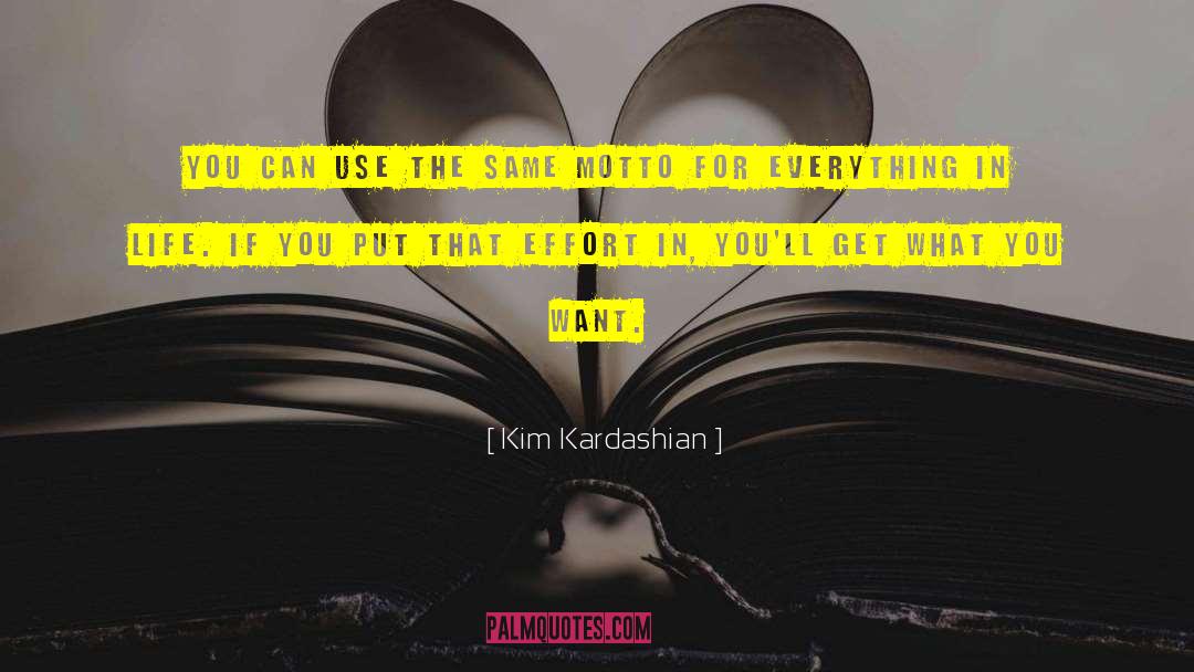 Kim Kardashian Quotes: You can use the same