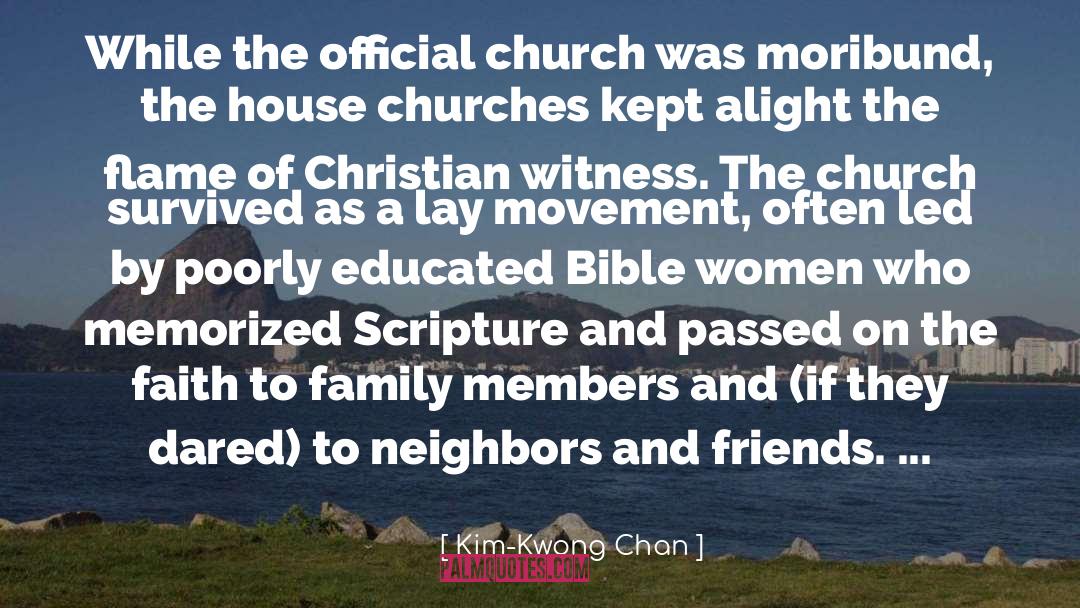 Kim-Kwong Chan Quotes: While the official church was