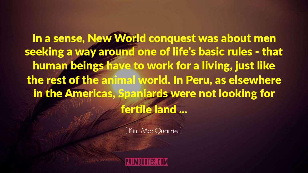 Kim MacQuarrie Quotes: In a sense, New World