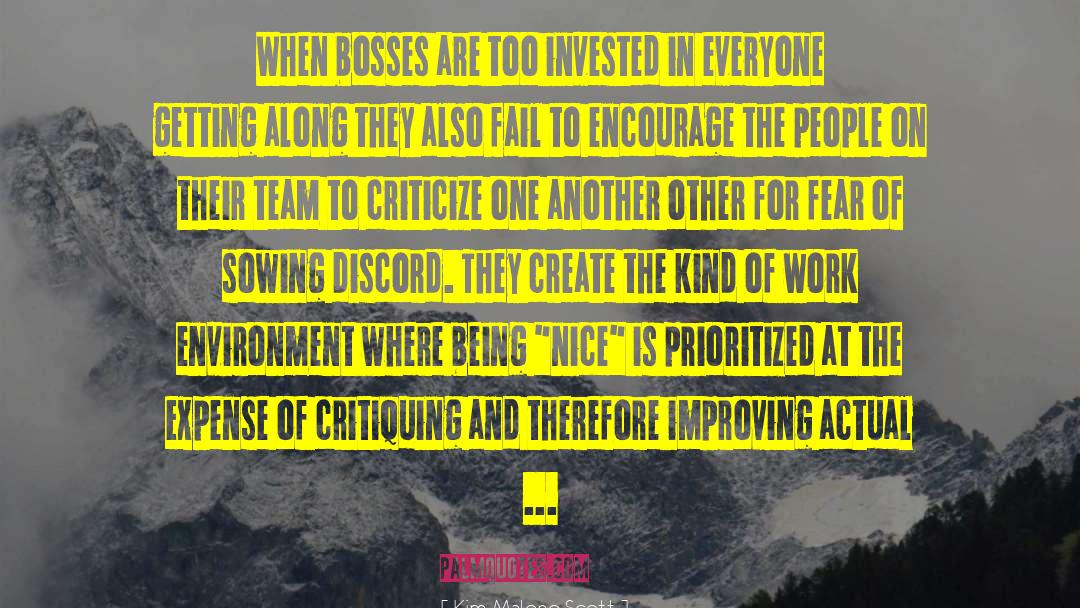 Kim Malone Scott Quotes: When bosses are too invested