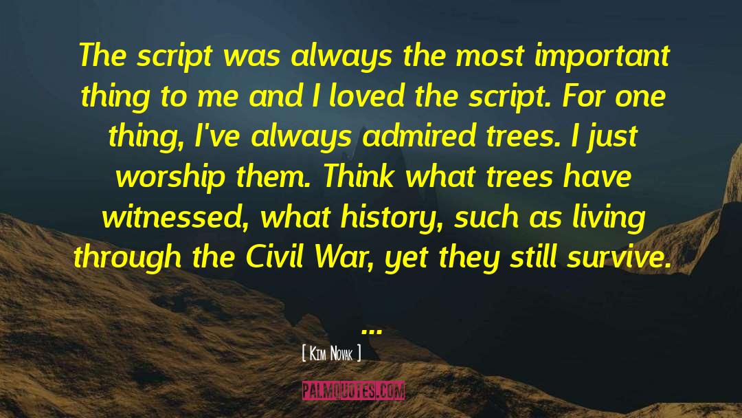 Kim Novak Quotes: The script was always the