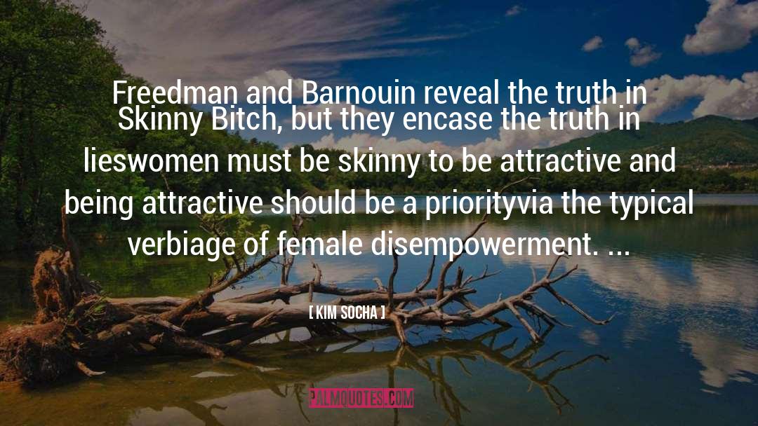 Kim Socha Quotes: Freedman and Barnouin reveal the