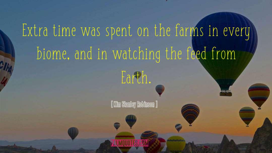 Kim Stanley Robinson Quotes: Extra time was spent on