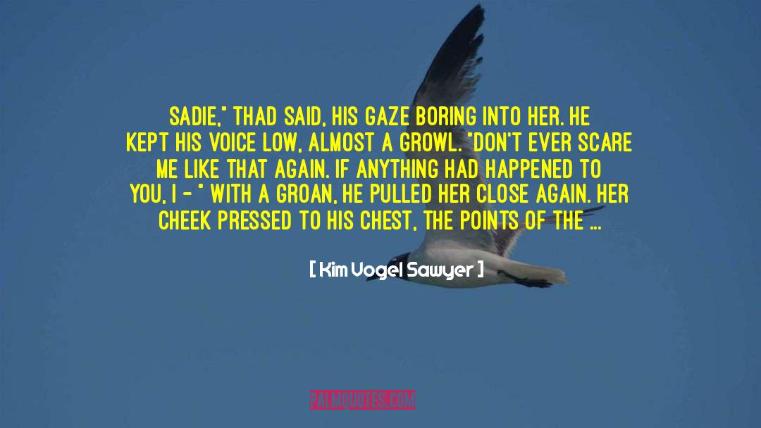 Kim Vogel Sawyer Quotes: Sadie,