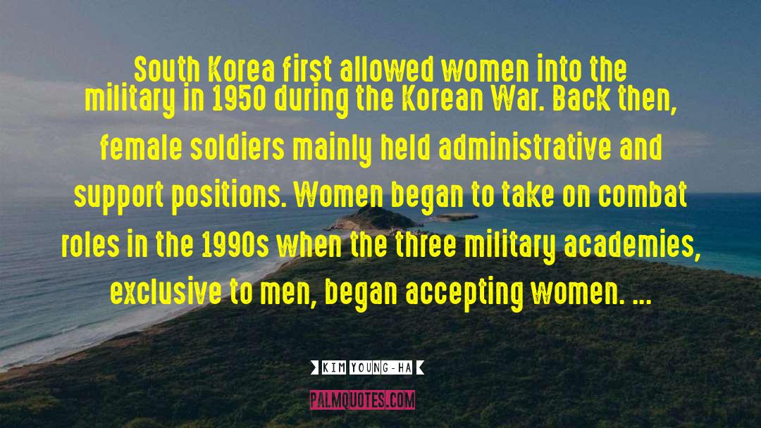 Kim Young-ha Quotes: South Korea first allowed women