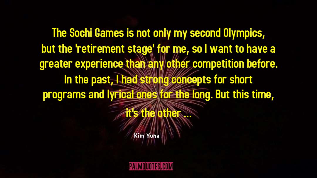 Kim Yuna Quotes: The Sochi Games is not