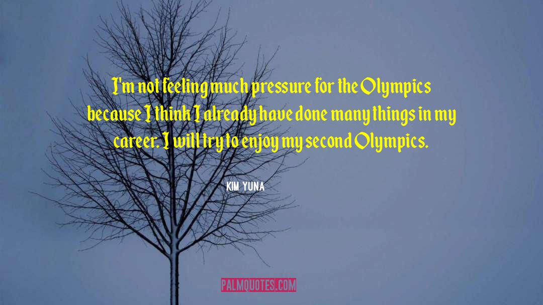 Kim Yuna Quotes: I'm not feeling much pressure