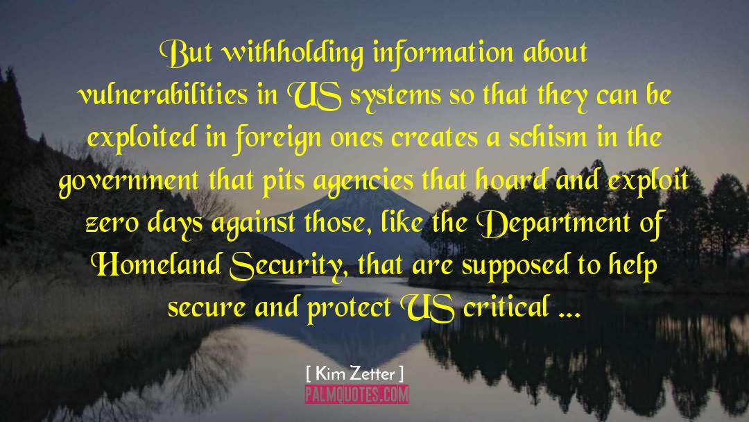 Kim Zetter Quotes: But withholding information about vulnerabilities