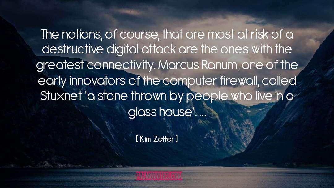 Kim Zetter Quotes: The nations, of course, that