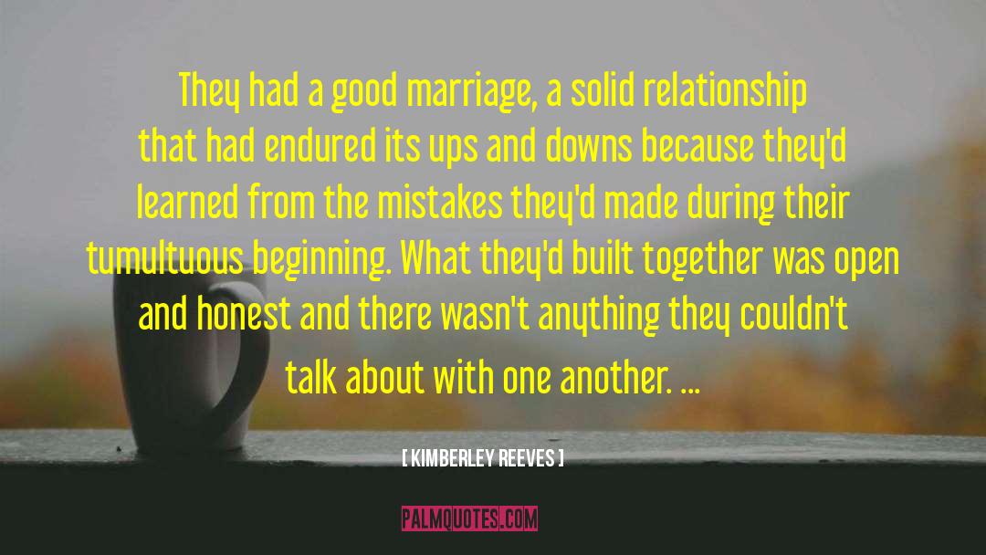 Kimberley Reeves Quotes: They had a good marriage,