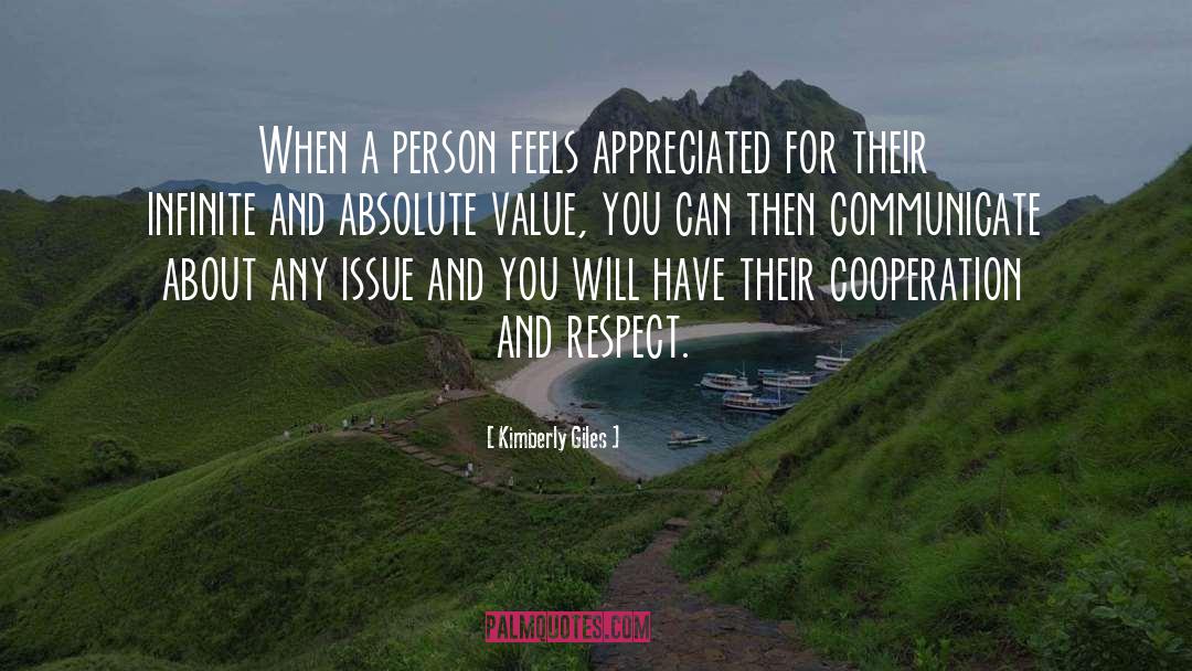 Kimberly Giles Quotes: When a person feels appreciated