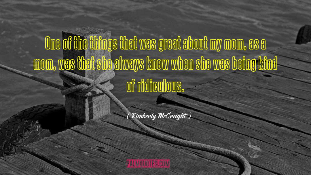 Kimberly McCreight Quotes: One of the things that