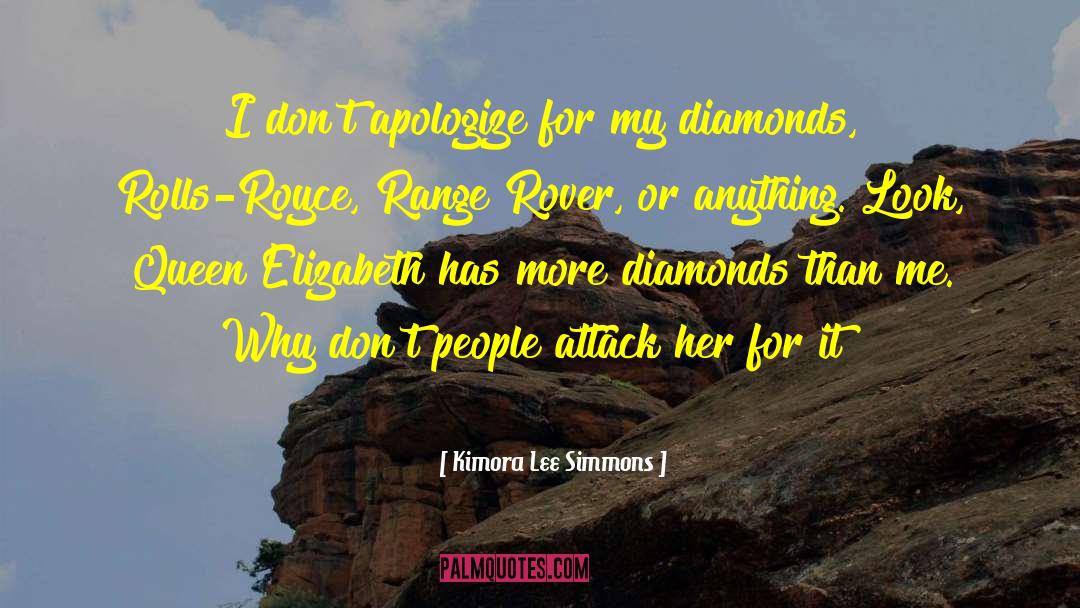 Kimora Lee Simmons Quotes: I don't apologize for my