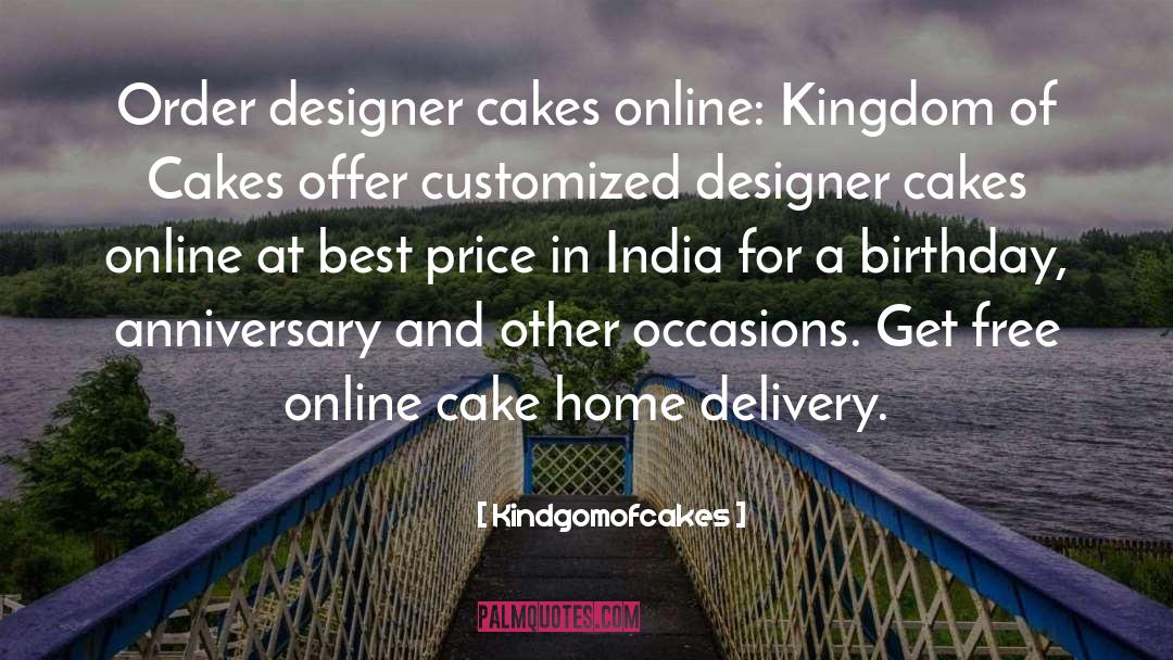 Kindgomofcakes Quotes: Order designer cakes online: Kingdom