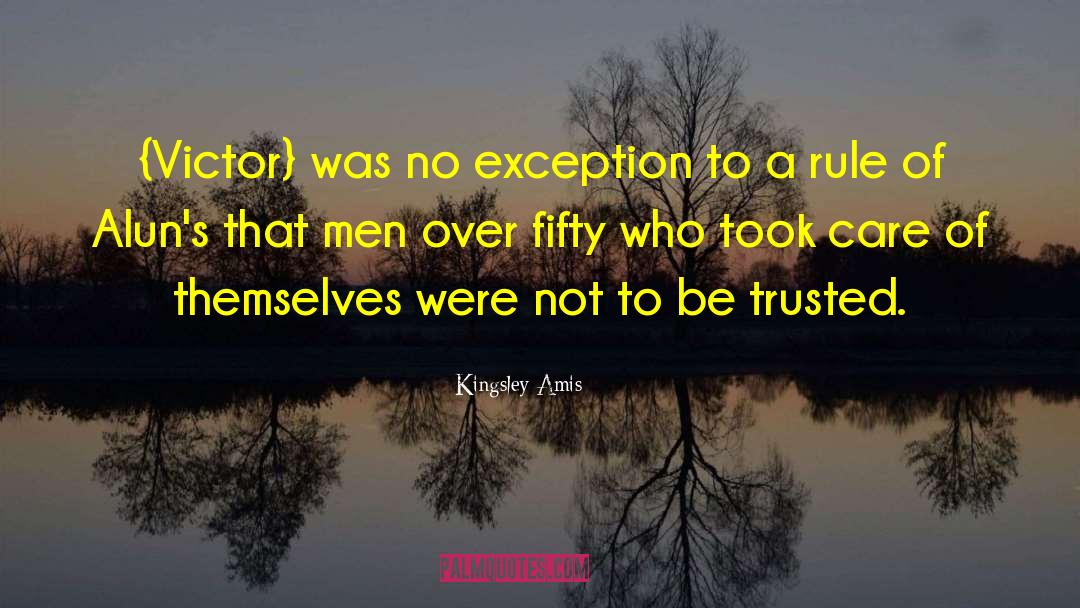 Kingsley Amis Quotes: {Victor} was no exception to