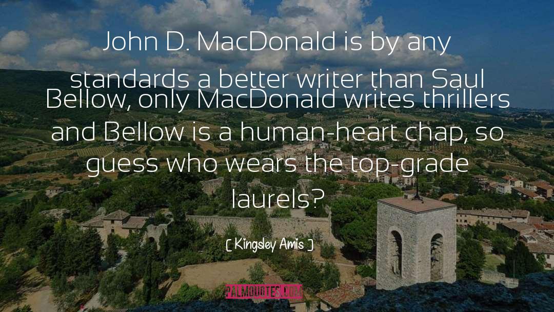 Kingsley Amis Quotes: John D. MacDonald is by
