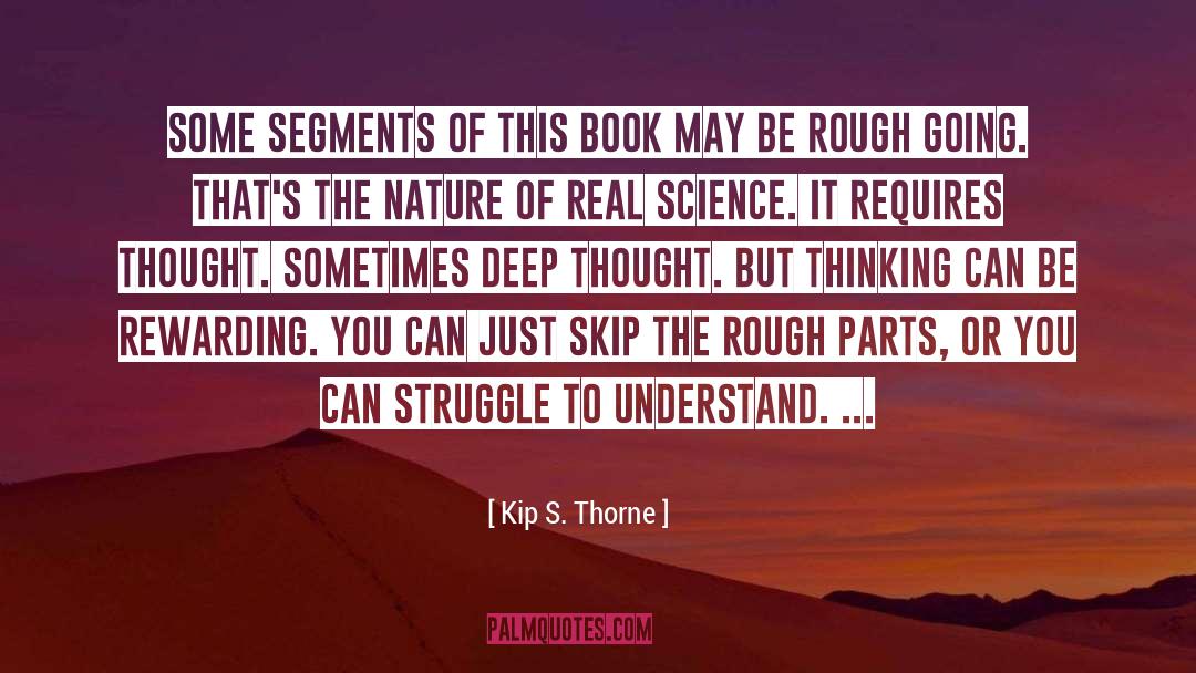 Kip S. Thorne Quotes: Some segments of this book