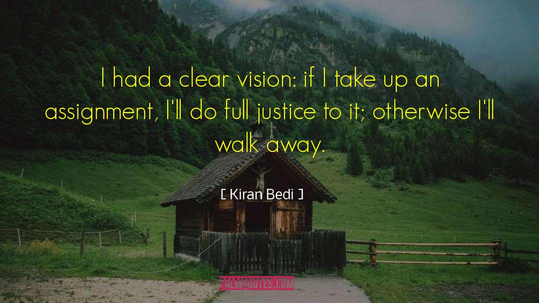 Kiran Bedi Quotes: I had a clear vision: