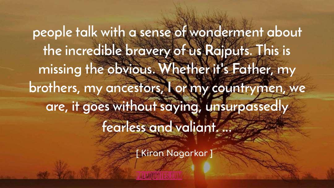 Kiran Nagarkar Quotes: people talk with a sense