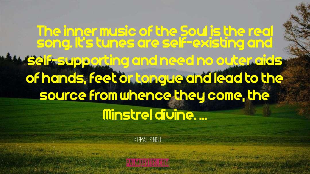 Kirpal Singh Quotes: The inner music of the