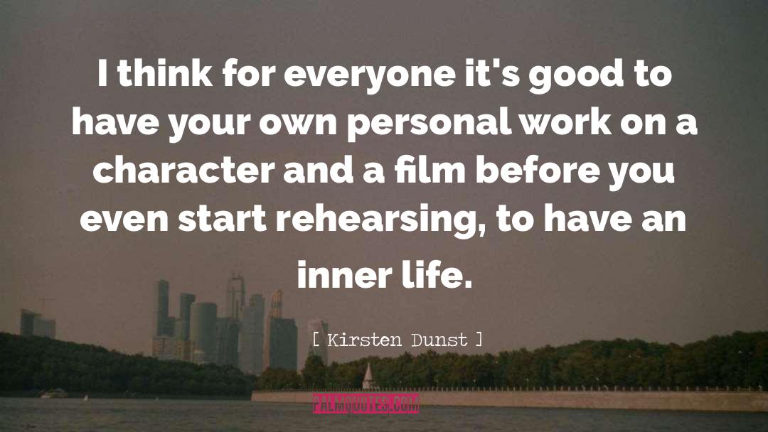 Kirsten Dunst Quotes: I think for everyone it's